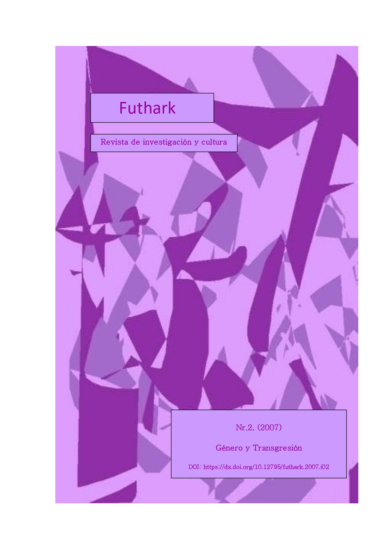 					Ver Núm. 2 (2007): Futhark
				