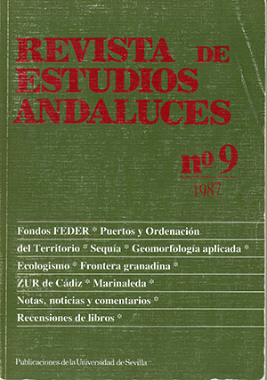 					Ver Núm. 9 (1987): REVISTA DE ESTUDIOS ANDALUCES (REA)
				