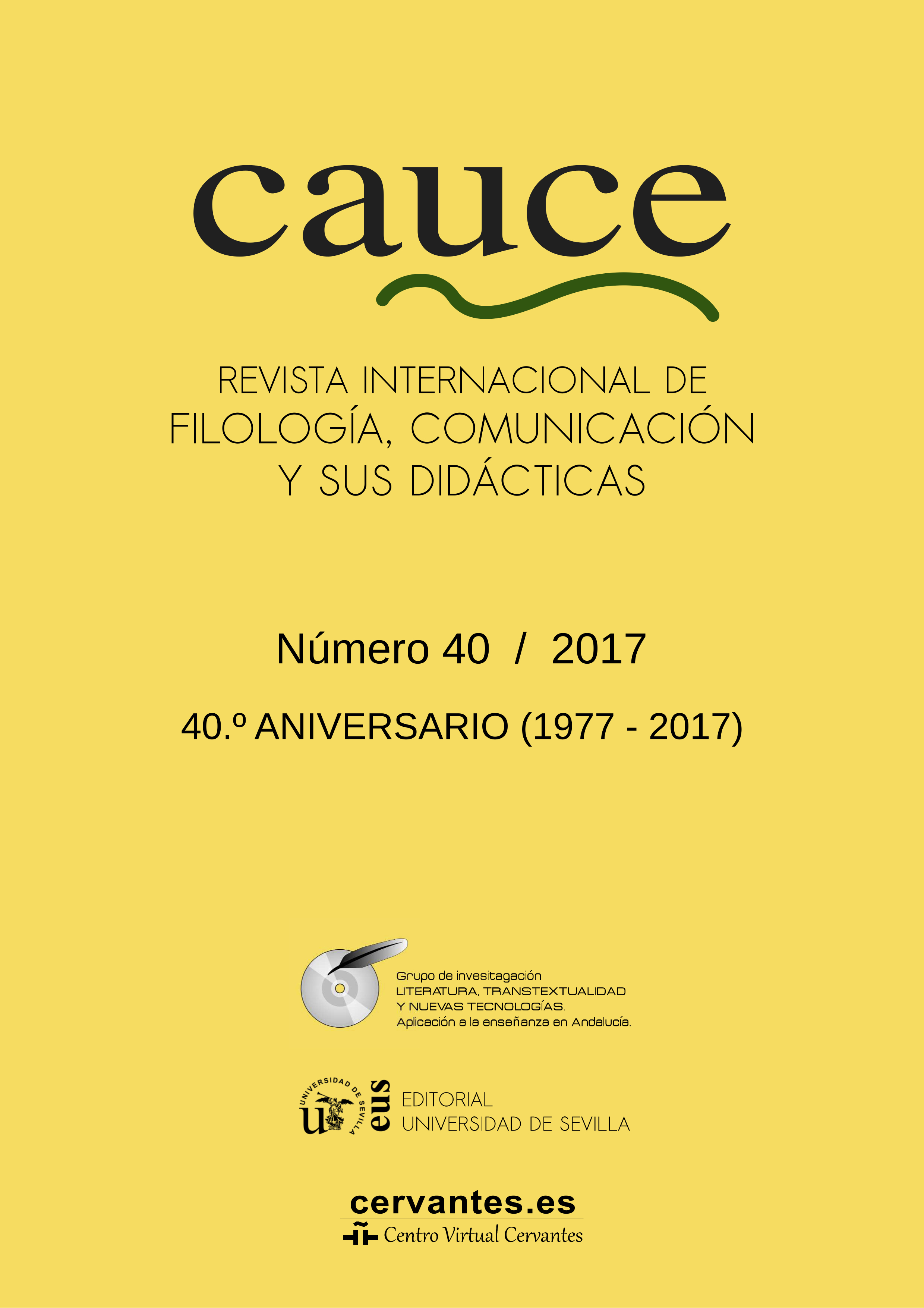 					Ver N.º 40 (2017): 40º aniversario (1977-2017)
				
